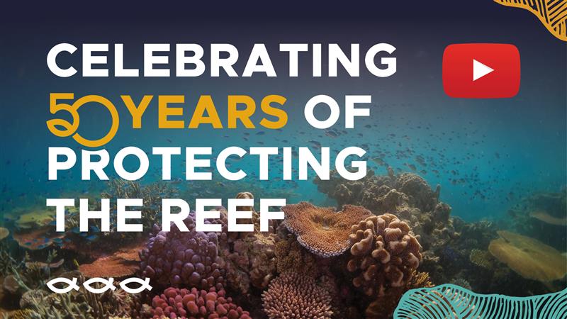 Video thumbnail with title 'Celebrating 50 years of protecting the Reef'